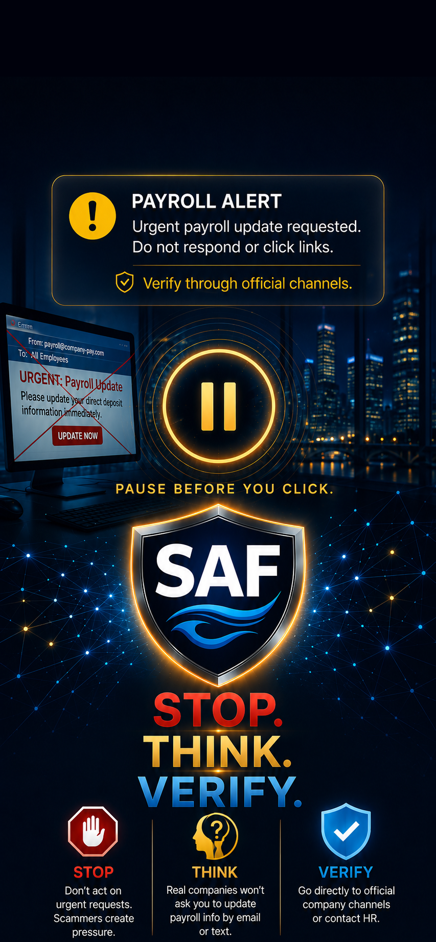 SAF Payroll Alert wallpaper showing a phishing payroll email with Pause Before You Click message, SAF shield logo, and Stop Think Verify framework